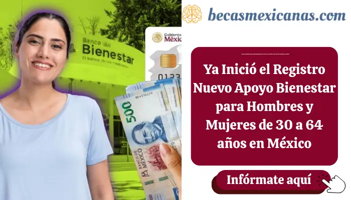 Ya Inició el Registro Nuevo Apoyo Bienestar para Hombres y Mujeres de 30 a 64 años en México