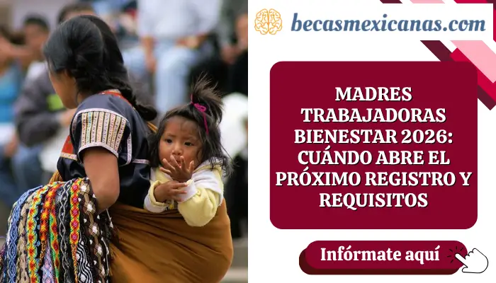 Madre trabajadora consultando el registro del programa Madres Trabajadoras Bienestar 2026