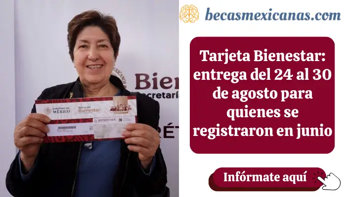 Persona recogiendo su Tarjeta Bienestar en la jornada del 24 al 30 de agosto de 2026