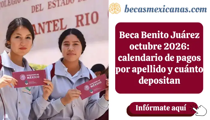 Estudiante de bachillerato consultando el calendario de pagos de la Beca Benito Juárez de octubre 2026