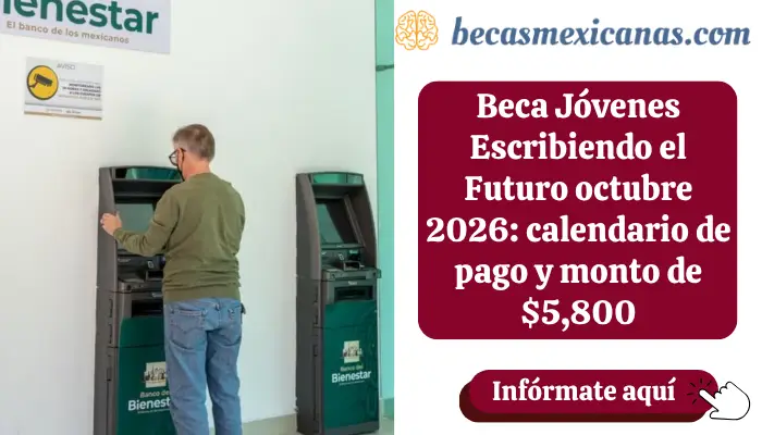 Estudiante universitario beneficiario de la beca Jóvenes Escribiendo el Futuro en octubre 2026